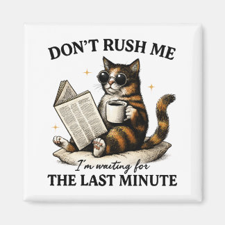 Aimant Ne me pressez pas