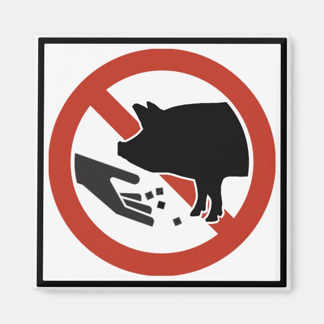 Aimant Ne pas alimenter le panneau routier des cochons (Devant)