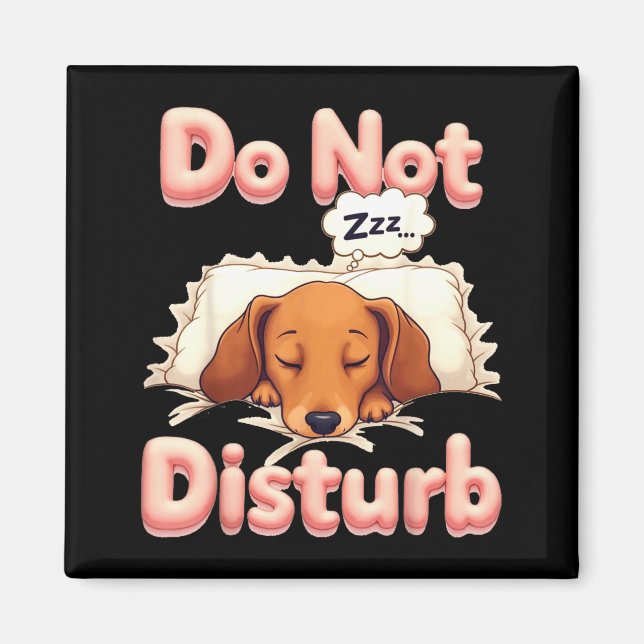 Aimant Ne pas déranger le chien de Vienne Drôle de dachsh (Devant)