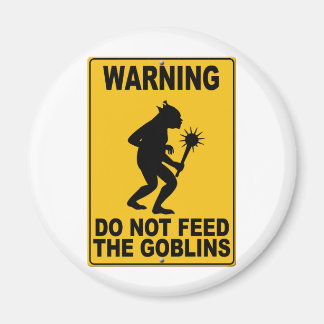 Aimant Ne pas nourrir les gobelins