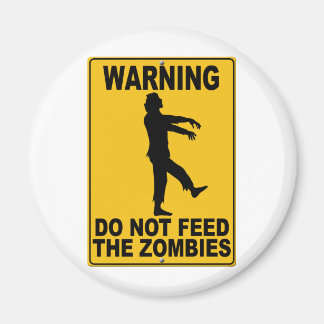Aimant Ne pas nourrir les zombies