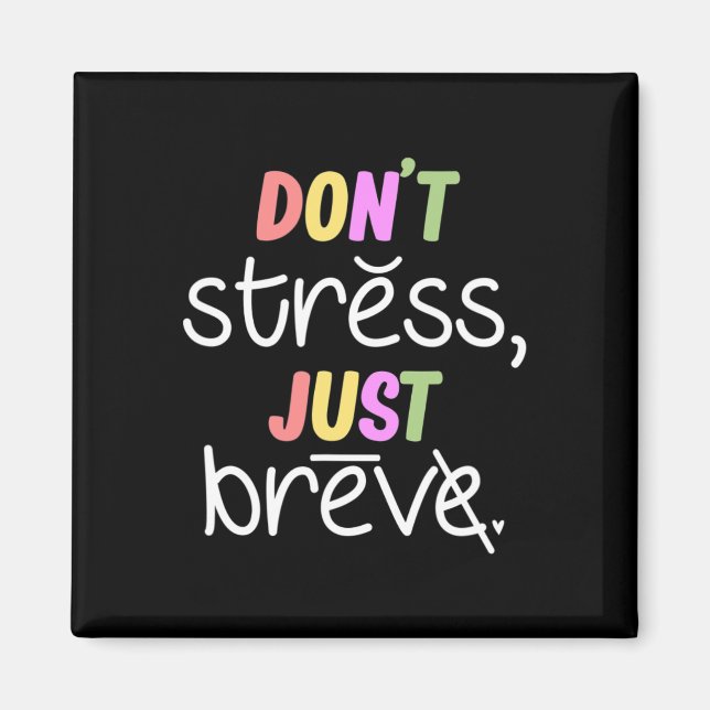 Aimant Ne pas stresser la dyslexie Sensibilisation Handic (Devant)