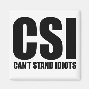 Aimant Ne peut pas tenir des idiots. Drôle et modéréme