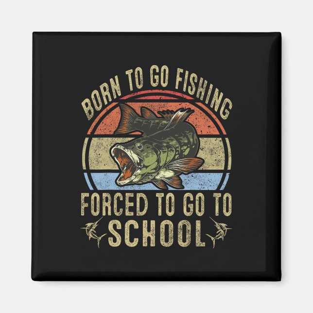 Aimant Né Pour Aller Pêcher Obligé D'Aller À L'École Drôl (Devant)