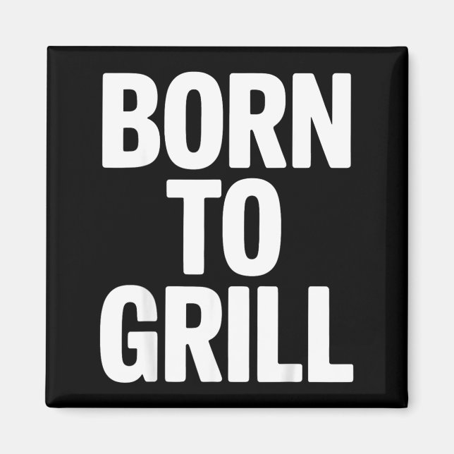 Aimant Né pour griller BBQ Maître du grill de jardin (Devant)