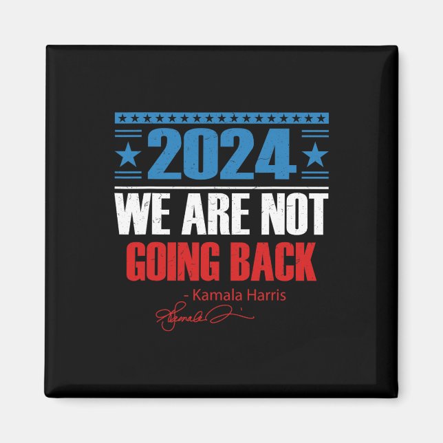 Aimant Ne Reviennent Pas Comme Ever Kamala-harris 2024 Pr (Devant)