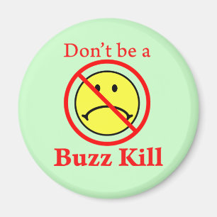 Aimant Ne sois pas un tueur de buzz
