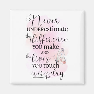 Aimant Ne sous-estimez jamais la différence que vous fait