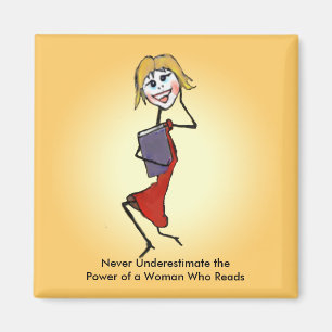 Aimant Ne sous-estimez jamais le pouvoir d'une femme qui