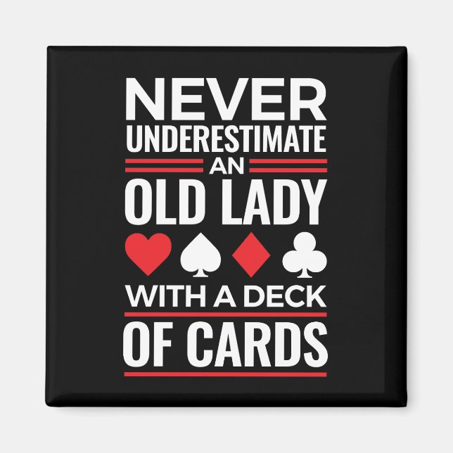 Aimant Ne sous-estimez jamais Old Lady Deck of Card Bridg (Devant)