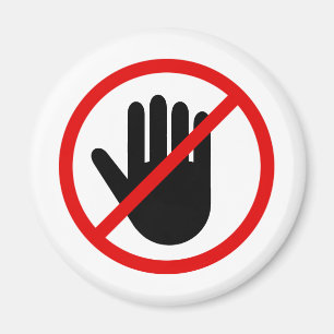 Aimant Ne touchez pas l'aimant rond de signe interdit