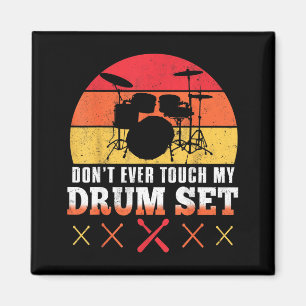 Aimant Ne Touchez Pas Ma Chemise De Tambour Drumming Drum