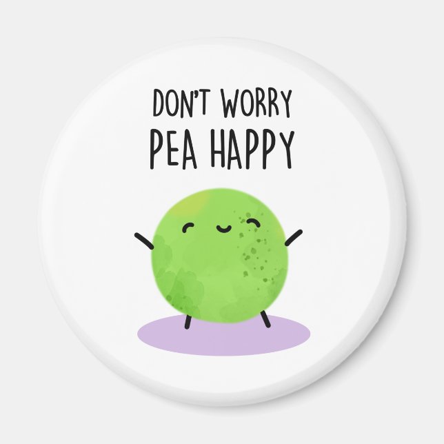 Aimant Ne vous inquiétez pas Pois Happy Funny Pea Pun (Devant)