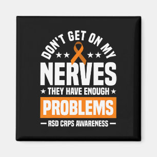 Aimant Ne vous mettez pas sur mes nerfs Rsd Crps sensibil