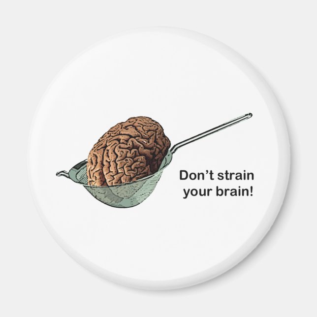 Aimant Ne vous tournez pas le cerveau ! (Devant)