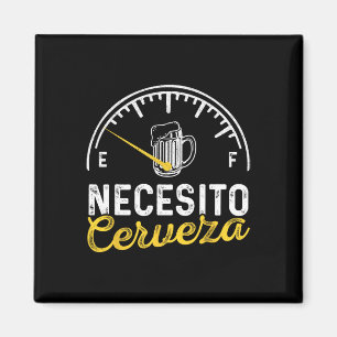 Aimant Necesito Cerveza Drôle Dit Mexicain J'ai besoin de