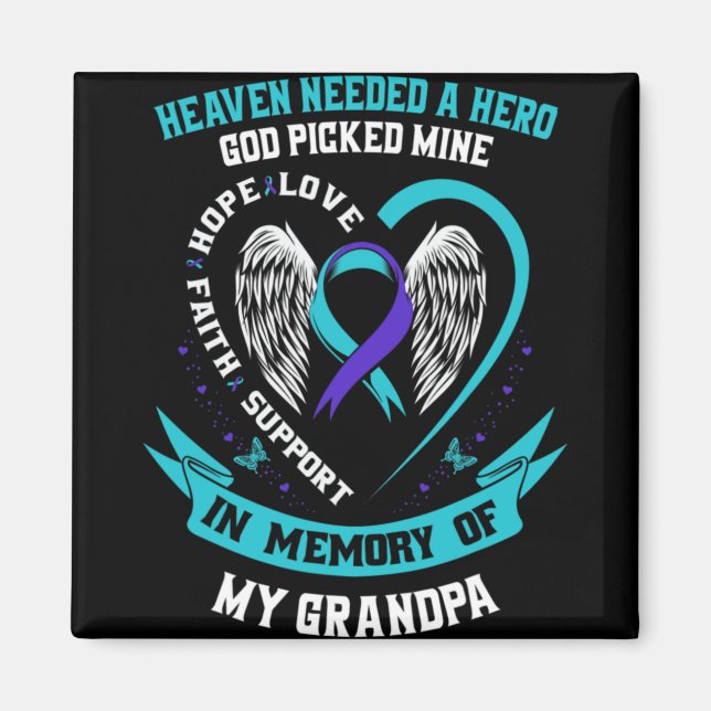 Aimant Needed A Hero God Cked My Grandpa Suicide Awaren  (Devant)