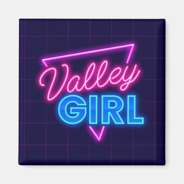Aimant Neon Valley Girl (Devant)