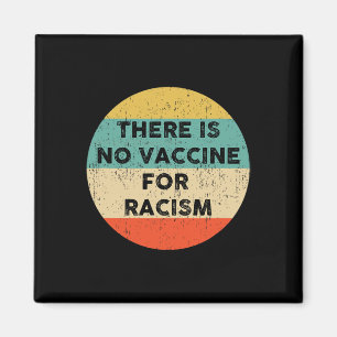Aimant N'Est Pas Un Vaccin Contre Le Racisme