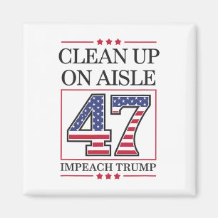 Aimant Nettoyage dans l'allée 47 Impeach Anti-trump Drôle