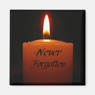 Aimant Never Forgotten Remembrance Candle Flame