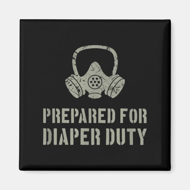 Aimant New Dad Prepared For Diaper Duty Funny Small  (Devant)