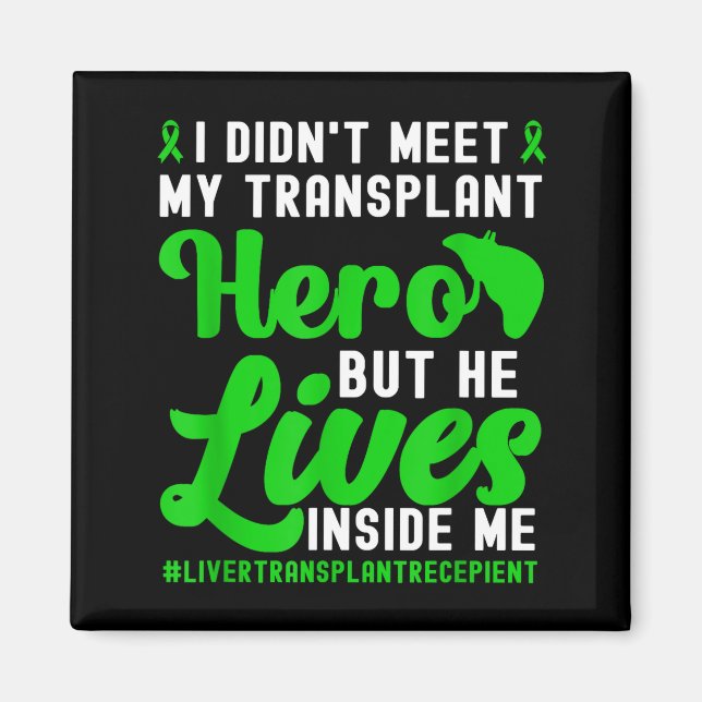 Aimant New Liver Owner Funny Liver Transplant Survivor  (Devant)
