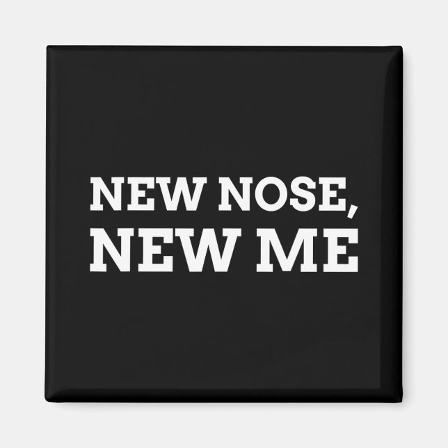 Aimant New Nose, New Me Funny Nose Job  (Devant)