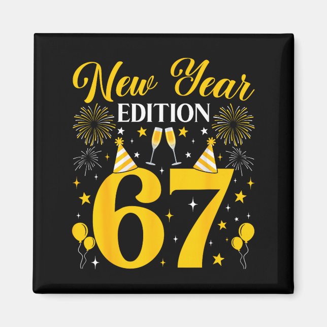 Aimant New Year Edition 67 Funny 6 7 Meme New Year 2026 T (Devant)