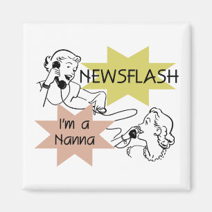 Aimant Newsflash Je suis un T-shirts et cadeaux Nanna