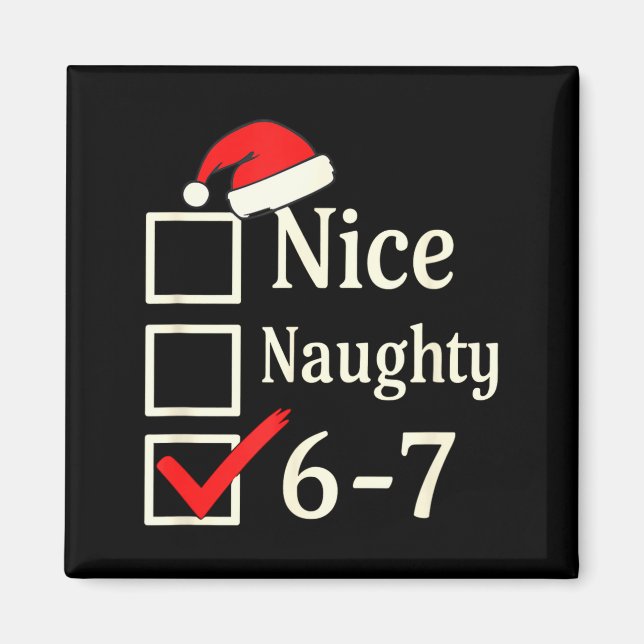 Aimant Nice Naughty 67 Christmas Brain Rot  (Devant)