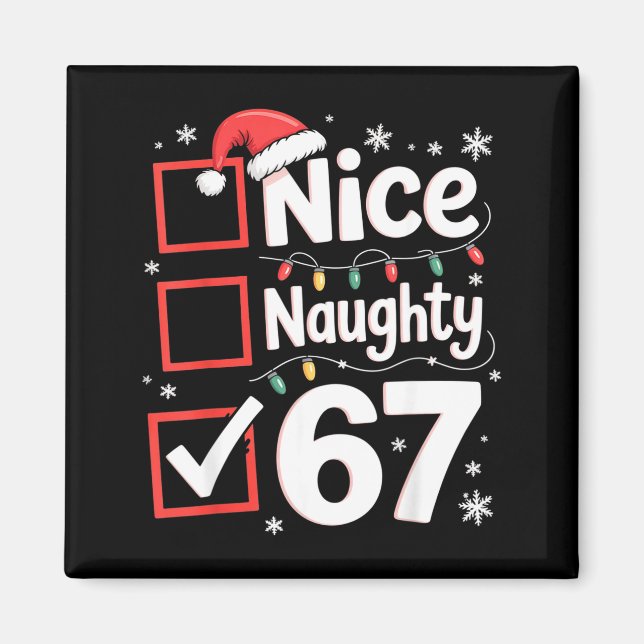 Aimant Nice Naughty 67 Christmas Costume 67 Meme Men Wome (Devant)