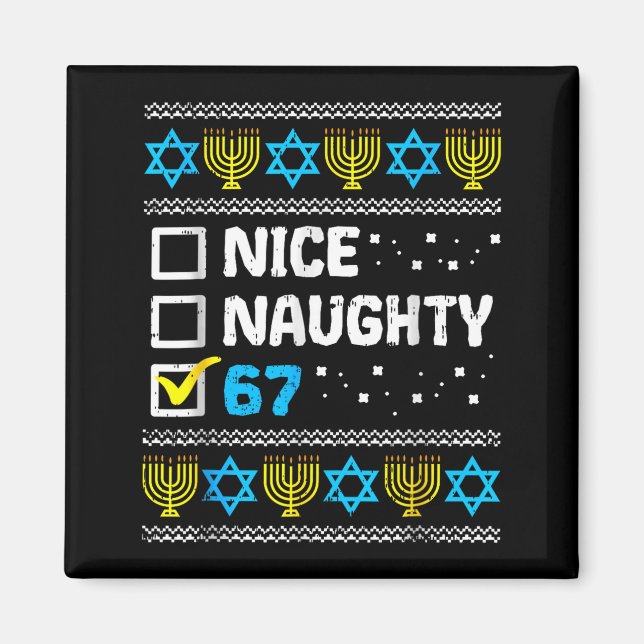 Aimant Nice Naughty 67 Six Seven Ugly Hanukkah Sweater Ch (Devant)
