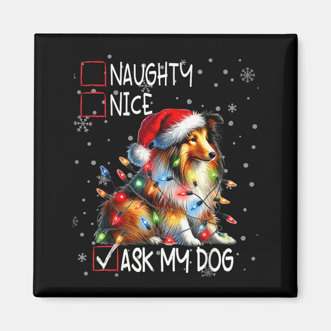 Aimant Nice Naughty Ask My Dog Christmas List Xmas  (Devant)