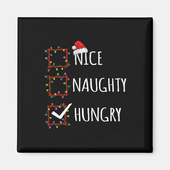 Aimant Nice Naughty Hungry Christmas List Santa Claus Fun (Devant)