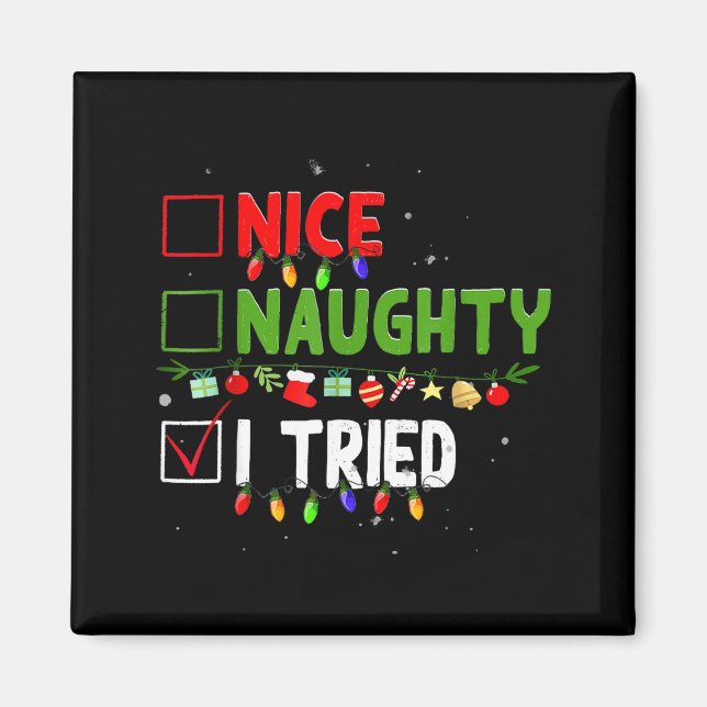 Aimant Nice Naughty I Tried Family Xmas Pajama Funny Chri (Devant)