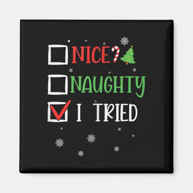 Aimant Nice Naughty I Tried Whimsical Christmas Tank Top  (Devant)
