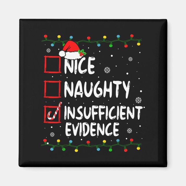 Aimant Nice Naughty Insufficient Evidence Christmas Santa (Devant)