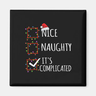 Aimant Nice Naughty It's Complicated Christmas List Santa
