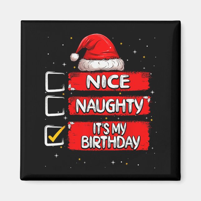 Aimant Nice Naughty It's My Birthday Christmas List Santa (Devant)