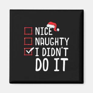 Aimant Nice Naughty Je ne l'ai pas fait Liste de Noël 1