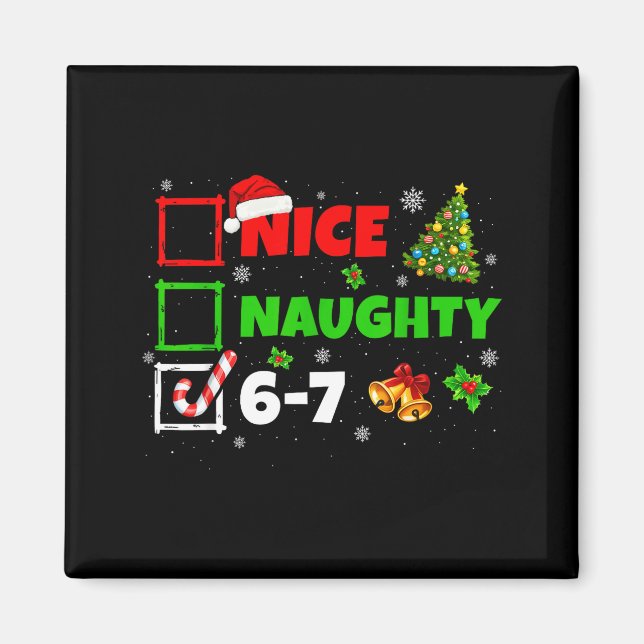 Aimant Nice Naughty List 67 Christmas Brainrot Funny 6-7  (Devant)