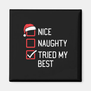 Aimant Nice Naughty List J'Ai Essayé Mon Meilleur Noël