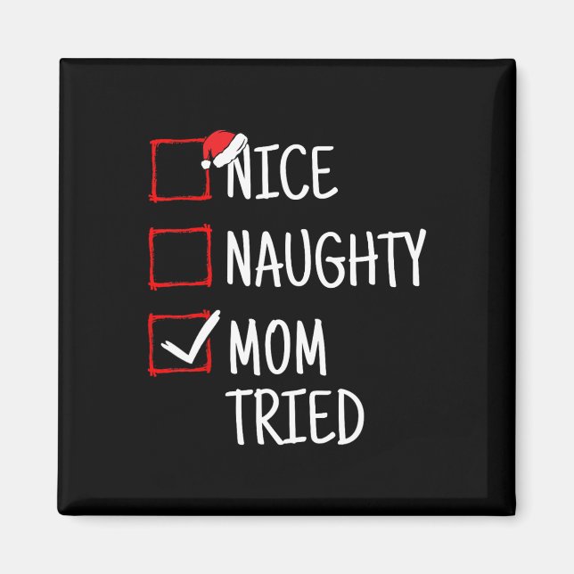 Aimant Nice Naughty Maman Essaie Funny Noël (Devant)