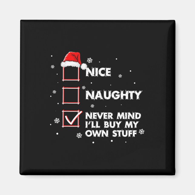 Aimant Nice Naughty Ne t'en fais jamais Je vais acheter m (Devant)