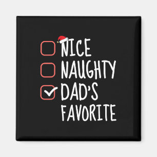 Aimant Nice Naughty Papa's Favorite Funny Christmas List