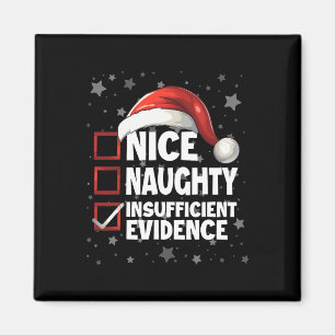 Aimant Nice Naughty Preuves insuffisantes Santa Claus Chr