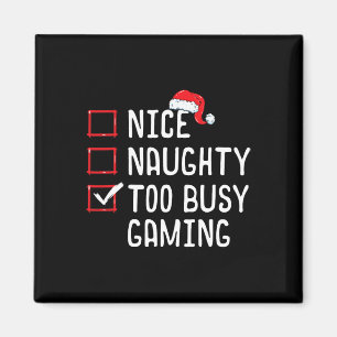 Aimant Nice Naughty Too Busy Jeu Liste de Noël