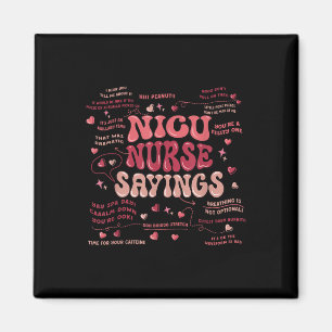 Aimant Nicu Nurse Unité de soins intensifs néonatals Dit