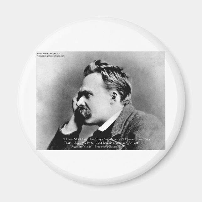 Aimant Nietzsche "Fierté Vs Mémoire" Citation De Sagesse  (Devant)